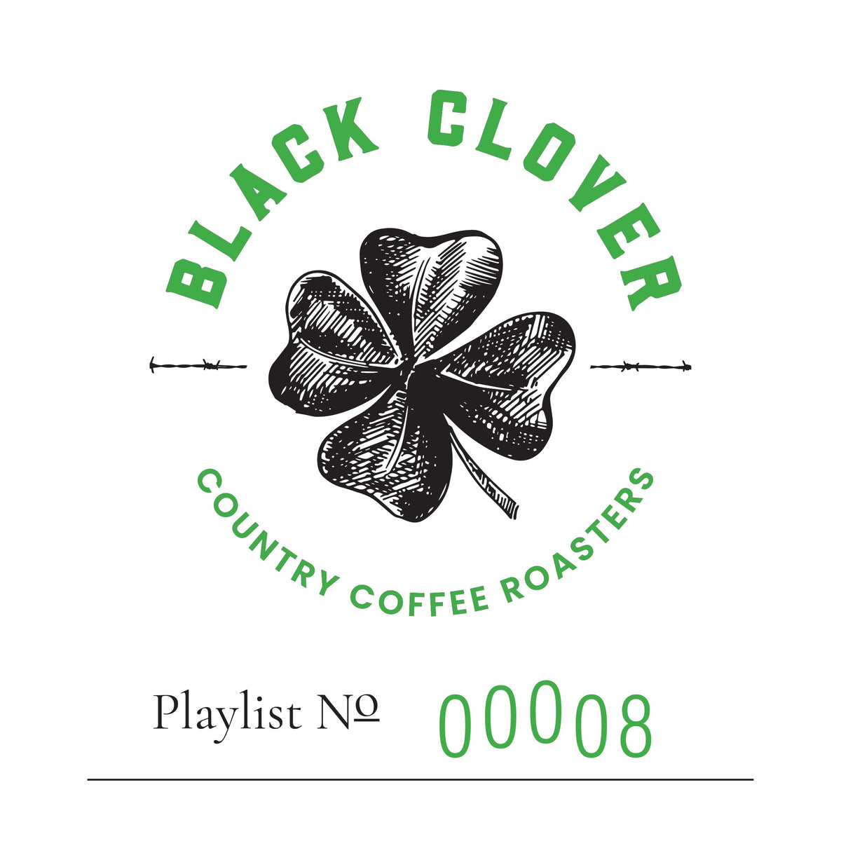 Playlist No. 00008 – Black Clover Country Coffee Roasters